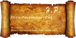 Hirschenhauser Pál névjegykártya